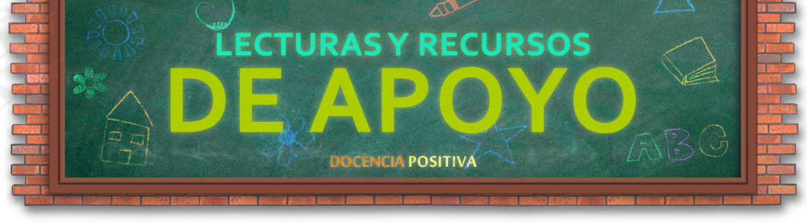 Lecturas y recursos de apoyo